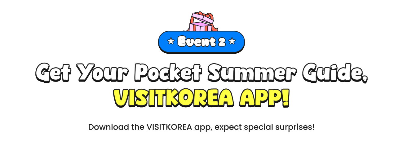 Get Your Pocket Summer Guide, VISITKOREA APP!